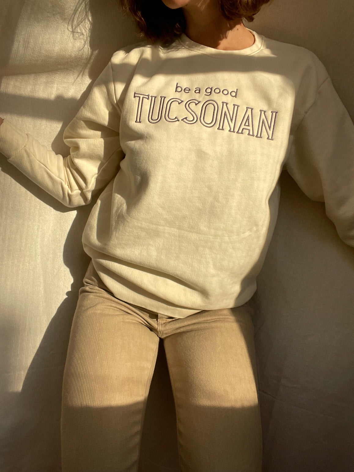be a good tucsonan unisex sweatshirt