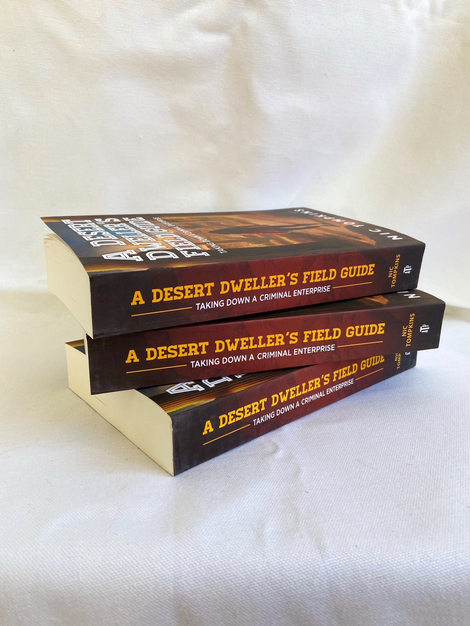 desert dweller's field guide | taking down a criminal enterprise
